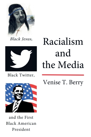 Omslagafbeelding: Racialism and the Media 1st edition 9781433172885