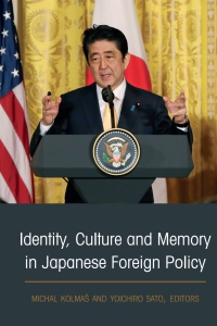 Titelbild: Identity, Culture and Memory in Japanese Foreign Policy 1st edition 9781433172021