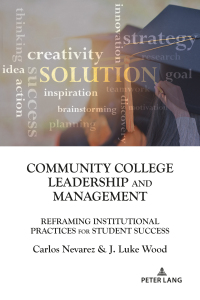 صورة الغلاف: Community College Leadership and Management 1st edition 9781433174452