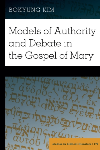 Omslagafbeelding: Models of Authority and Debate in the Gospel of Mary 1st edition 9781433175268