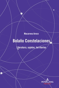 Titelbild: Bolaño Constelaciones 1st edition 9781433175756