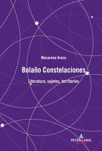 Cover image: Bolaño Constelaciones 1st edition 9781433175756