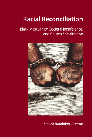 Immagine di copertina: Racial Reconciliation 1st edition 9781433175879