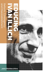 Cover image: Educing Ivan Illich 1st edition 9781433176432