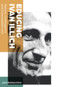 Imagen de portada: Educing Ivan Illich 1st edition 9781433176432