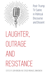 Imagen de portada: Laughter, Outrage and Resistance 1st edition 9781433176470