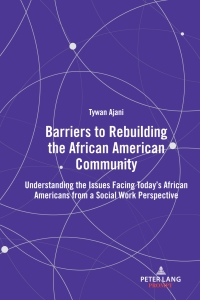 Omslagafbeelding: Barriers to Rebuilding the African American Community 1st edition 9781433176814