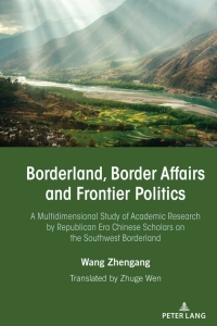 表紙画像: Borderland, Border Affairs and Frontier Politics 1st edition 9781433177774