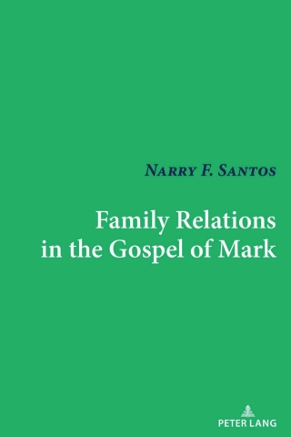 Cover image: Family Relations in the Gospel of Mark 1st edition 9781433179358