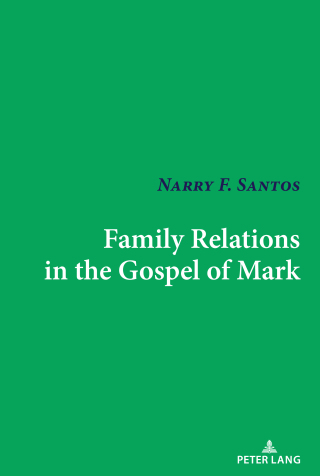 صورة الغلاف: Family Relations in the Gospel of Mark 1st edition 9781433179358