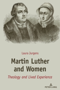 Titelbild: Martin Luther and Women 1st edition 9781433179396