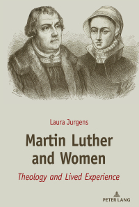 Cover image: Martin Luther and Women 1st edition 9781433179396