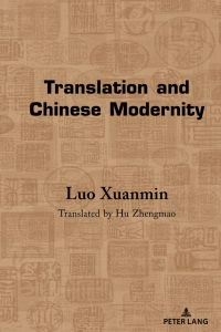 Cover image: Translation and Chinese Modernity 1st edition 9781433163487