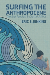 Immagine di copertina: Surfing the Anthropocene 1st edition 9781433179785