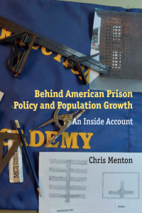 Cover image: Behind American Prison Policy and Population Growth 1st edition 9781433188398