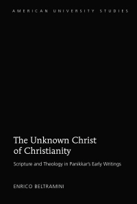 صورة الغلاف: The Unknown Christ of Christianity 1st edition 9781433124112