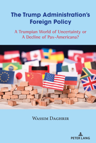 Omslagafbeelding: The Trump Administration’s Foreign Policy 1st edition 9781433180804