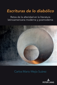 Cover image: Escrituras de lo diabólico 1st edition 9781433181351