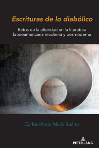 Cover image: Escrituras de lo diabólico 1st edition 9781433181351
