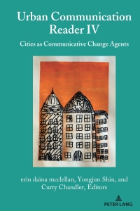 Titelbild: Urban Communication Reader IV 1st edition 9781433181566