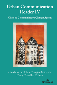 Imagen de portada: Urban Communication Reader IV 1st edition 9781433181566