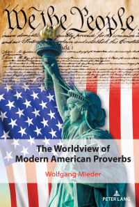 صورة الغلاف: The Worldview of Modern American Proverbs 1st edition 9781433181931