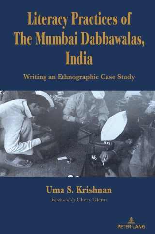 Cover image: Literacy Practices of The Mumbai Dabbawalas, India 1st edition 9781433183133