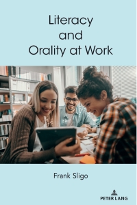Titelbild: Literacy and Orality at Work 1st edition 9781433188466