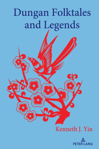 Imagen de portada: Dungan Folktales and Legends 1st edition 9781433187612