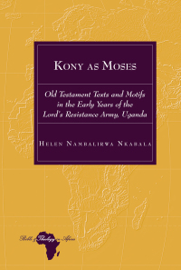 Imagen de portada: Kony as Moses 1st edition 9781433184291