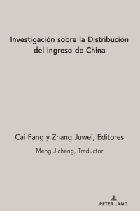 Cover image: Investigación sobre la Distribución del Ingreso de China 1st edition 9781433171963