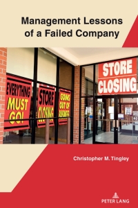 Cover image: Management Lessons of a Failed Company 1st edition 9781433184840