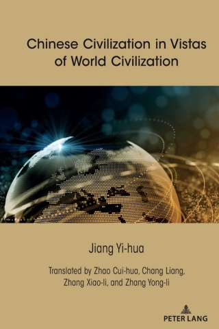 表紙画像: Chinese Civilization in Vistas of World Civilization 1st edition 9781433185267