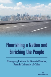 Cover image: Flourishing a Nation and Enriching the People 1st edition 9781433185908