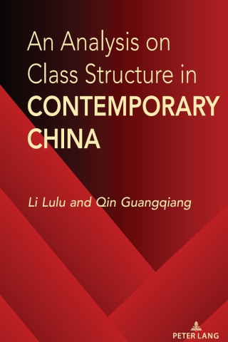 Cover image: An Analysis on Class Structure in Contemporary China 1st edition 9781433185854