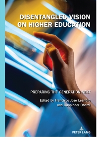 Cover image: Disentangled Vision on Higher Education 1st edition 9781433185946