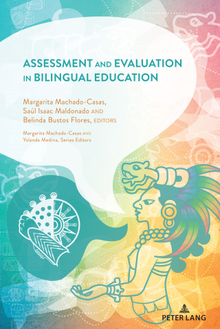Cover image: Assessment and Evaluation in Bilingual Education 1st edition 9781433187018