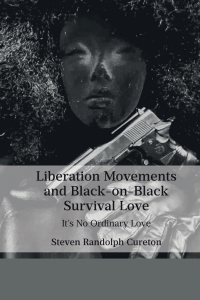 Cover image: Liberation Movements and Black-on-Black Survival Love 1st edition 9781433187032