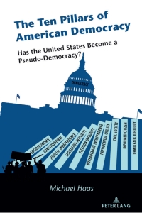 Titelbild: The Ten Pillars of American Democracy 1st edition 9781433187377