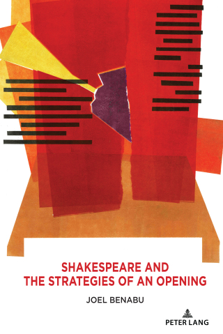 Imagen de portada: Shakespeare and the Strategies of an Opening 1st edition 9781433187834