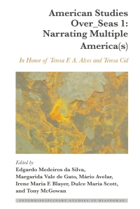 Cover image: American Studies Over_Seas 1: Narrating Multiple America(s) 1st edition 9781433187445