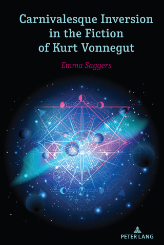 صورة الغلاف: Carnivalesque Inversion in the Fiction of Kurt Vonnegut 1st edition 9781433188213