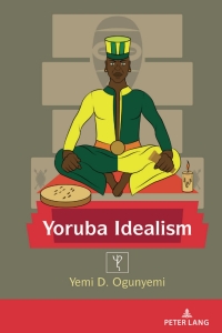 Cover image: Yoruba Idealism 1st edition 9781433189753