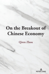 Titelbild: On the Breakout of Chinese Economy 1st edition 9781433172946