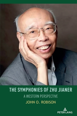 Titelbild: The Symphonies of Zhu Jianer 1st edition 9781433189739
