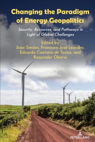Omslagafbeelding: Changing the Paradigm of Energy Geopolitics 1st edition 9781433191350