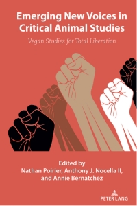 Imagen de portada: Emerging New Voices in Critical Animal Studies 1st edition 9781433191695