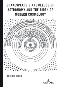 Cover image: Shakespeare’s Knowledge of Astronomy and the Birth of Modern Cosmology 1st edition 9781433191701