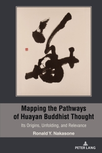 Cover image: Mapping the Pathways of Huayan Buddhist Thought 1st edition 9781433192340