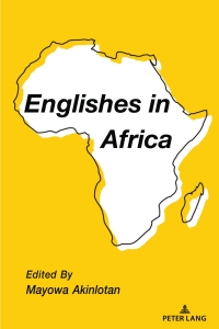 Omslagafbeelding: Englishes in Africa 1st edition 9781433192869